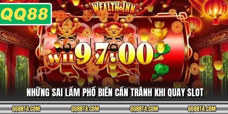 Những sai lầm phổ biến cần tránh khi quay slot